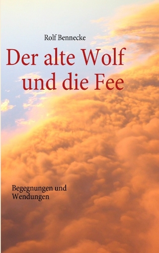 Der alte Wolf und die Fee