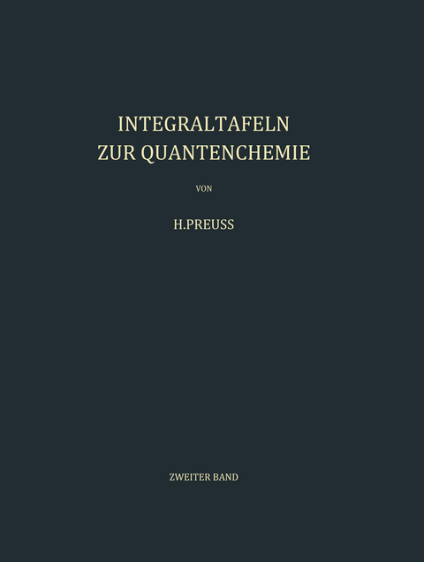 Integraltafeln zur Quantenchemie - H. W. Preuss