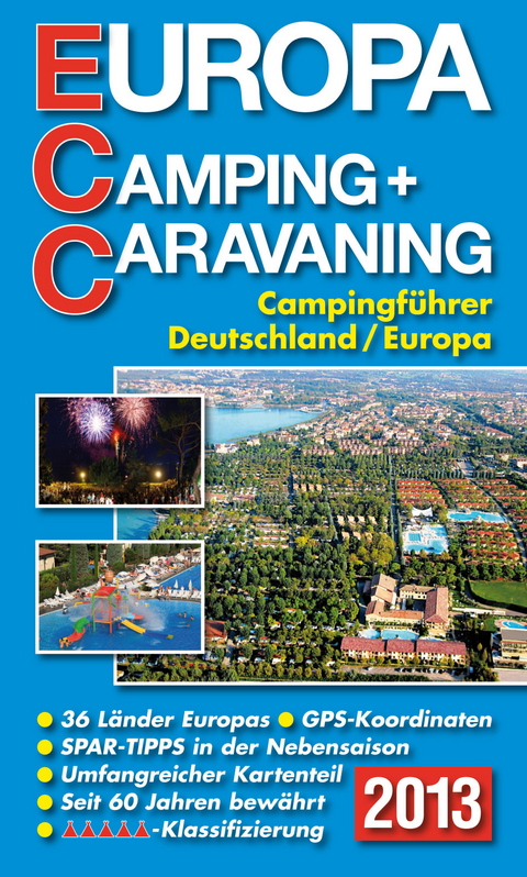 ECC - Europa Camping- + Caravaning-F&uuml;hrer 2013