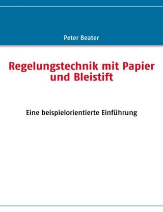 Regelungstechnik mit Papier und Bleistift