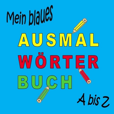 Mein Ausmalw&ouml;rterbuch 2 - Philippa Hell-H&ouml;flinger