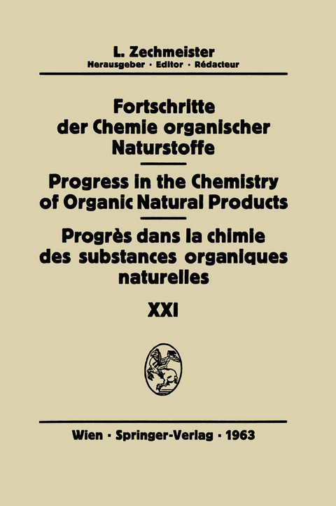 Progr&egrave;s Dans La Chimie Des Substances Organiques Naturelles/Progress in the Chemistry of Organic Natural Products