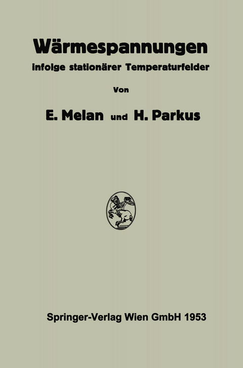 W&auml;rmespannungen - Ernst Melan, Heinz Parkus