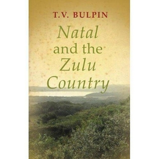 Natal and the Zulu country