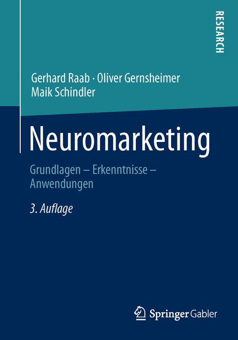 Neuromarketing - Gerhard Raab, Oliver Gernsheimer, Maik Schindler