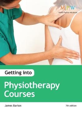 Getting into Physiotherapy Courses - James Barton