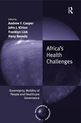 Africa's Health Challenges - Andrew F. Cooper, Hany Besada