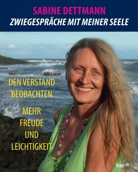 Zwiegespr&auml;che mit meiner Seele - Sabine Dettmann