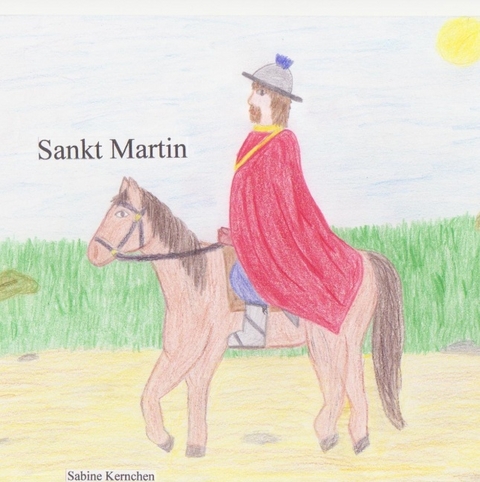 Sankt Martin - Sabine Kernchen