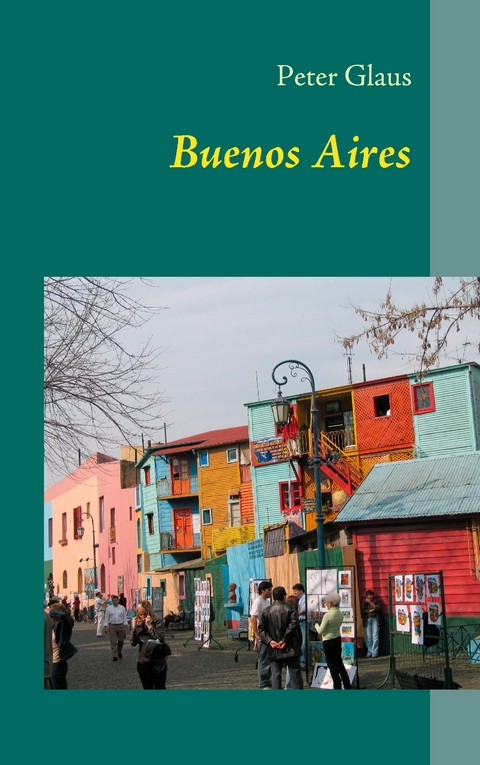 Buenos Aires - Peter Glaus