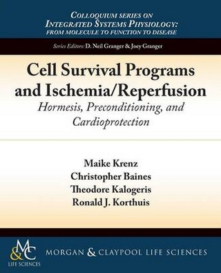 Cell Survival Programs and Ischemia/Reperfusion