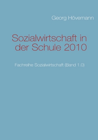 Sozialwirtschaft in der Schule 2010