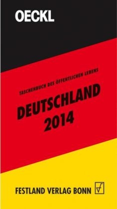 OECKL. Taschenbuch des &Ouml;ffentlichen Lebens Deutschland 2014 - 