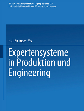 Expertensysteme in Produktion und Engineering