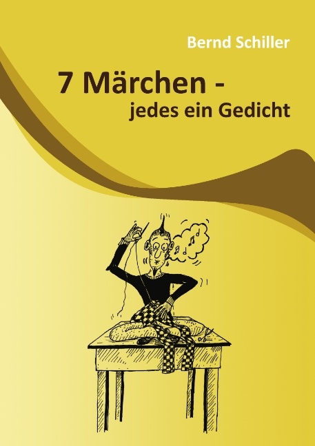 7 M&auml;rchen - jedes ein Gedicht
