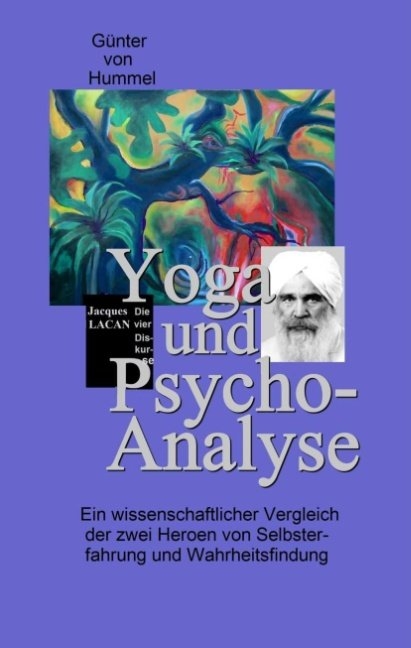 Yoga und Psychoanalyse - G&uuml;nter von Hummel