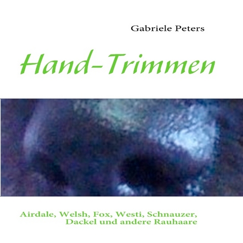 Hand-Trimmen - Gabriele Peters