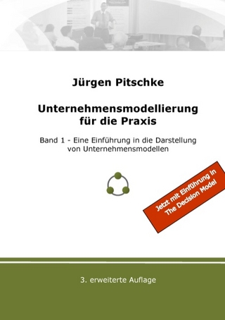 Unternehmensmodellierung für die Praxis