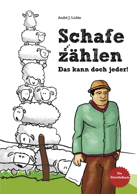 Schafe z&auml;hlen - Andr&eacute; J. Lichte