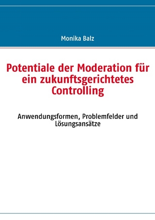 Potentiale der Moderation für ein zukunftsgerichtetes Controlling