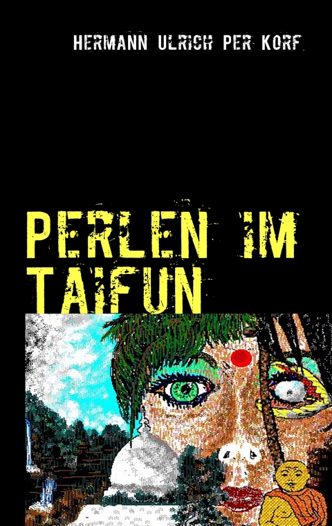 Perlen im Taifun - Hermann Ulrich Per Korf