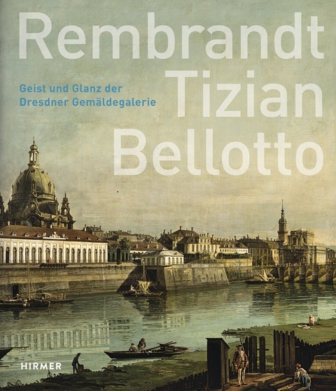 Rembrandt - Tizian - Bellotto - 