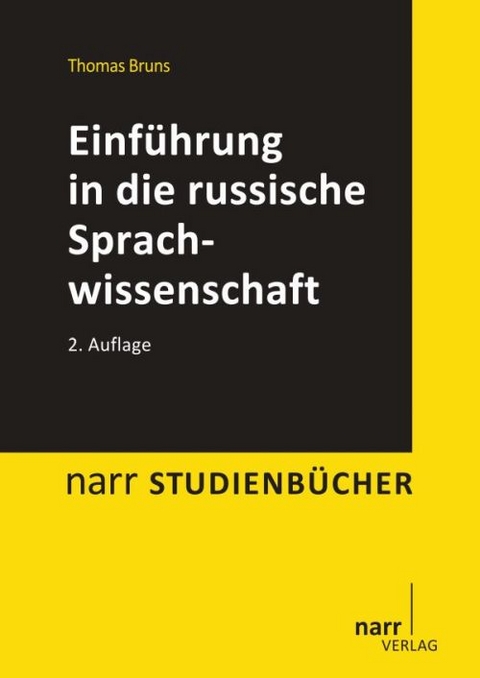 Einf&uuml;hrung in die russische Sprachwissenschaft - Thomas Bruns