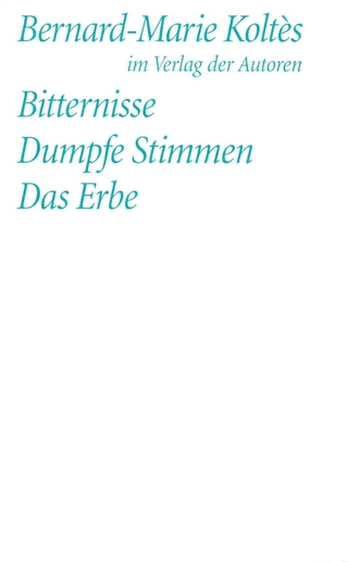 Bitternisse /Dumpfe Stimmen /Das Erbe