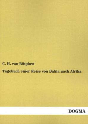 Tagebuch einer Reise von Bahia nach Afrika