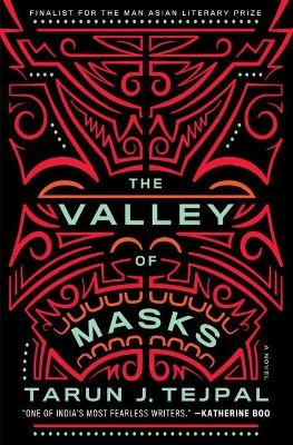 The Valley Of Masks - Tarun Tejpal