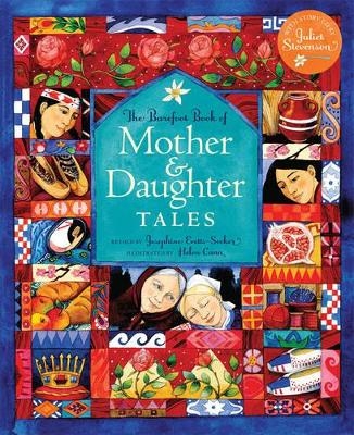 The Barefoot Book of Mother and Daughter Tales - Josephine Everts-Secker