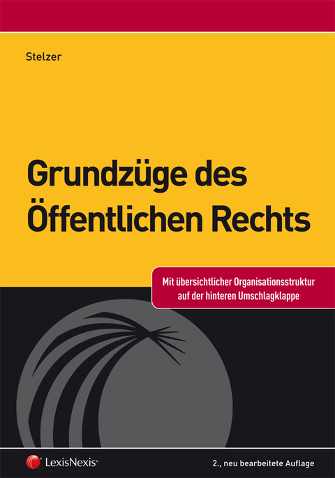 Grundz&uuml;ge des &Ouml;ffentlichen Rechts - Manfred Stelzer