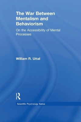 The War Between Mentalism and Behaviorism - William R. Uttal