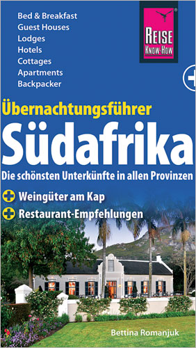 &Uuml;bernachtungsf&uuml;hrer S&uuml;dafrika - Bettina Romanjuk
