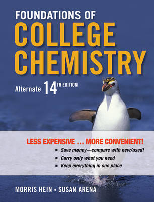 Foundations of College Chemistry - Morris Hein, Susan Arena