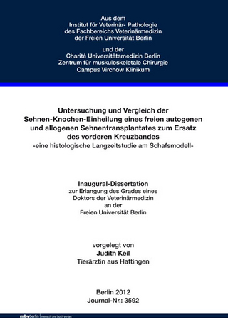 Untersuchung und Vergleich der Sehnen-Knochen-Einheilung eines freien autogenen und allogenen Sehnentransplantates zum Ersatz des vorderen Kreuzbandes