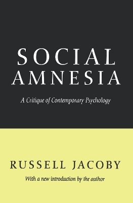 Social Amnesia - Russell Jacoby
