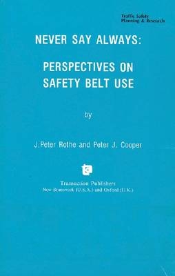 Never Say Always - J. Peter Rothe, Peter J. Cooper