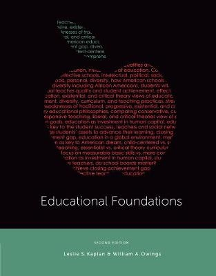Educational Foundations - William Owings, Leslie Kaplan