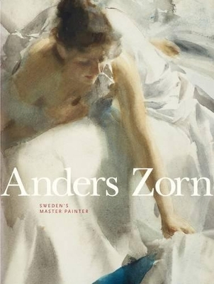 Anders Zorn - Johan Cederlund, Hans Hendrik Brummer, Per Hedstrom, James A. Ganz