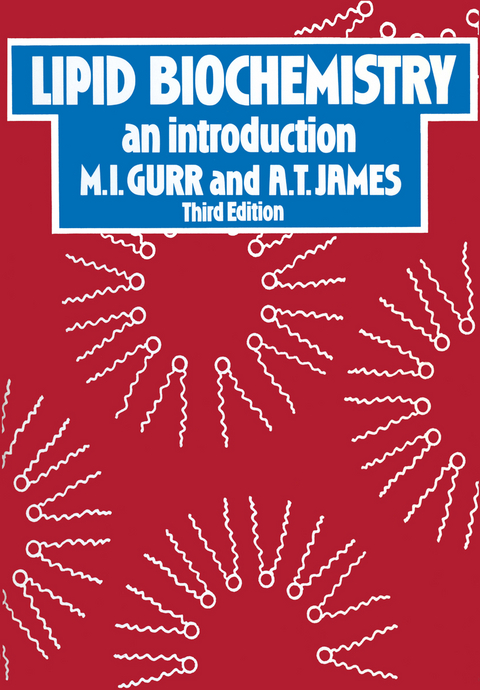 Lipid Biochemistry: An Introduction - M. I. Gurr