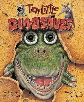 Ten Little Dinosaurs - Pattie Schnetzler