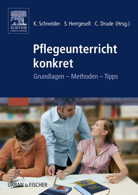 Pflegeunterricht konkret - 