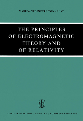 The Principles of Electromagnetic Theory and of Relativity