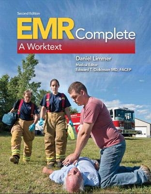 EMR Complete - Daniel Limmer  EMT-P, Edward Dickinson
