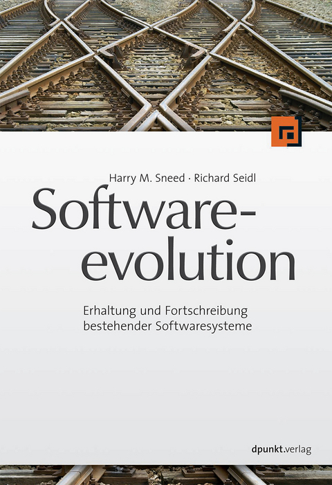 Softwareevolution - Harry M. Sneed, Richard Seidl