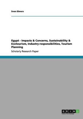 Egypt - Impacts & Concerns, Sustainability & Ecotourism, Industry responsibilities, Tourism Planning
