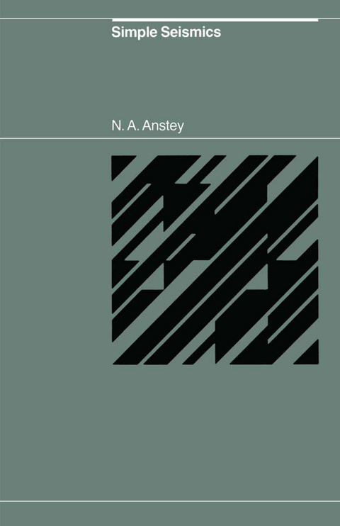 Simple Seismics for the petroleum geologist, the reservoir engineer, the well-log analyst, the processing technician, and the man in the field - N.A. Anstey