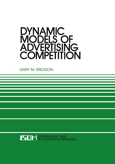 Dynamic Models of Advertising Competition - Gary M. Erickson