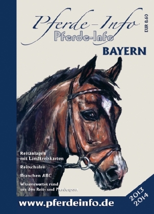 Pferde-Info Bayern Ausgabe 2013/14 - Sabine Wittmann